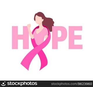 Hope lettering design with pink ribbon and a fighting woman. Breast cancer awareness month. Design for poster, banner, t-shirt. Vector illustration.