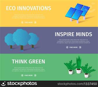 Horizontal Ecological Banners Set with Copy Space. Solar Panels, Trees, Home Plants on Multicolored Background. Eco Innovations, Inspire Minds, Think Green. 3d Flat Vector Isometric Illustration.. Horizontal Ecological Banners Set with Copy Space.