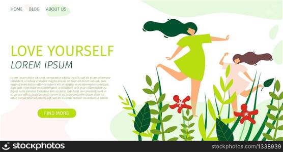 Horizontal Flat Banner Love Yourself Every Day. Vector Illustration on Background Blue Clouds. Young Woman in Short Light Green Dress is Dancing With Girl in Pink Dress in Clearing With Flowers.