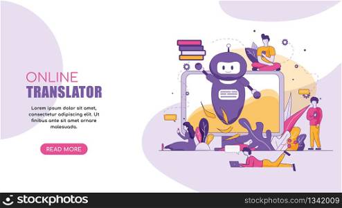 Horizontal Flat Banner Online Translator Chatbot. Vector Illustration. Smiling Chatbot on Background Computer Screen Books and Girls and Guys Communicating with Each other Using Smartphone.