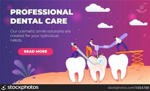 Horizontal Flat Banner Professional Dental Care. Safe and Effective Teeth Whitening Methods. Dentist Determines Treatment and Care Depending on Condition Teeth and Desired Results.