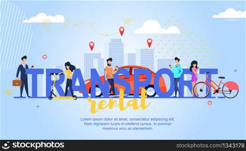 Horizontal Flat Banner Transport Rental Lettering. Vector Illustration on Blue Background. Happy Young Girls on Bicycles and Scooters Ride in City. A Man in Suit Orders Rental Vehicle Online.