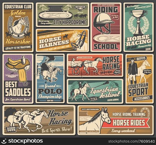 Horse races, jockey polo and equestrian sport championship cup, vector vintage posters. Horse racing rider equipment saddles, whips and harness store, horse chariots tournament and riding school. Jockey riding school, horse races retro posters