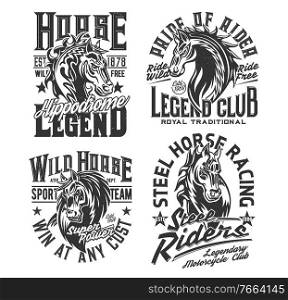Horse racing t shirt prints, equestrian sport and motorcycle biker club vector icons. Royal equestrian hippodrome rides, motorcycle bikers club and polo team badges of heraldic horse for t-shirt print. Horse racing t shirt prints, equestrian sport club