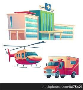 Hospital building, ambulance car and helicopter isolated on white background. Vector cartoon illustration of medical clinic, urgent first aid service, emergency rescue and ambulatory service. Hospital building, ambulance car and helicopter