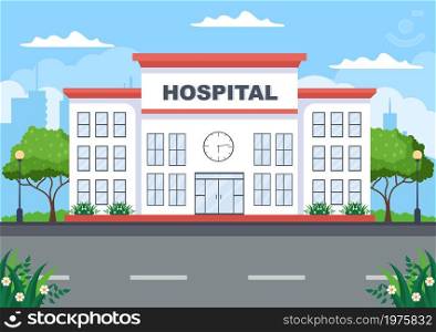 Hospital Building for Healthcare Cartoon Background Vector Illustration with, Ambulance Car, Doctor, Patient, Nurses and Medical Clinic Exterior