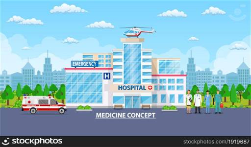 Hospital building, medical icon. Healthcare, hospital and medical diagnostics. Urgency and emergency services. Car and helicopter and team specialist doctor. Vector illustration in flat style. Medical concept. Panoramic background with hospital