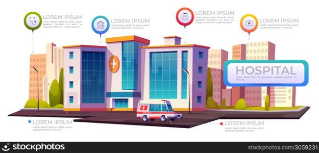 Hospital infographics, clinic buildings with riding ambulance car truck and infographic elements. Medicine informational poster, visual aid city health care infrastructure, Cartoon vector illustration. Hospital infographics, clinic buildings with car