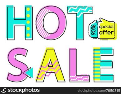 Hot clearance sale and special offer with 90 percent discount icon. Colorful shopping poster with super price and geometric objects on white. Business promotion and advertising flyer for store vector. Shopping Flyer Special Offer and Discount Vector