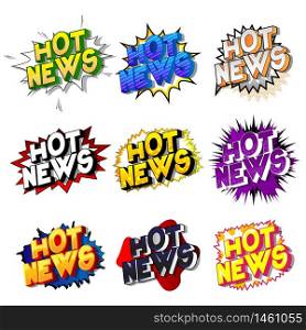 Hot News - Comic book style word on abstract background.