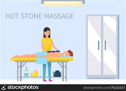 Hot stone massage technique on male back. Masseuse helping man to relax and relieve pain in body. Aroma therapy with candles and relaxation vector. Hot Stone Massage on Male Back Masseuse Vector
