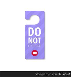 Hotel door hanger isolated do not disturb message with stop sign. Vector purple tag on doorknob, no enter or locked tag. Warning tag, keep silence and quiet, privacy or busy, door hanger card. Office room door handle do not disturb sign