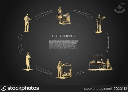 Hotel service -workers at reception, cleaning service, chef, waiter and concierge vector concept set. Hand drawn sketch isolated illustration. Hotel service -workers at reception, cleaning service, chef, waiter and concierge vector concept set