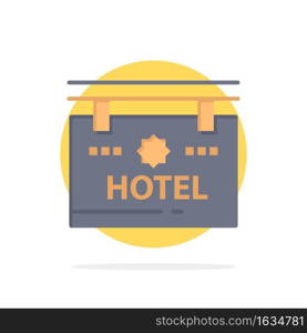 Hotel, Sign, Board, Location Abstract Circle Background Flat color Icon
