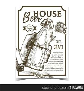 House Brewed Craft Beer Advertising Banner Vector. Man Hand Holding Blank Bottle With Alcoholic Drink Beer, Hops And Ears Of Wheat On Promotional Poster In Vintage Style. Brewery Beverage Illustration. House Brewed Craft Beer Advertising Banner Vector