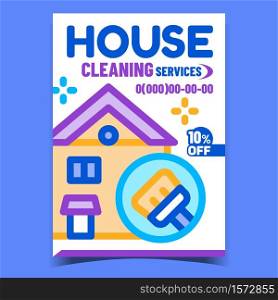 House Cleaning Service Advertising Poster Vector. Domestic Housework Professional Clean And Wash Service Promotional Banner. Housekeeping Concept Template Stylish Colorful Illustration. House Cleaning Service Advertising Poster Vector