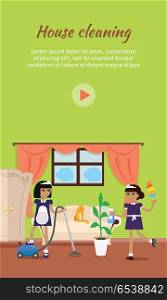 House cleaning vector video banner. Flat design. Maids with vacuum cleaner, whisk dust and sprayer working in apartment. Servants. Illustration with play button for cleaning companies web page design. House Cleaning Vector Video Web Banner . House Cleaning Vector Video Web Banner