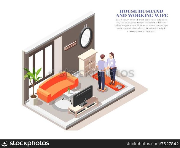 House husband in apron holding hands of working wife in living room isometric composition 3d vector illustration
