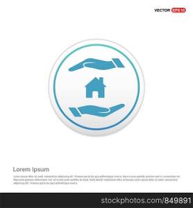 House in hands icon - white circle button