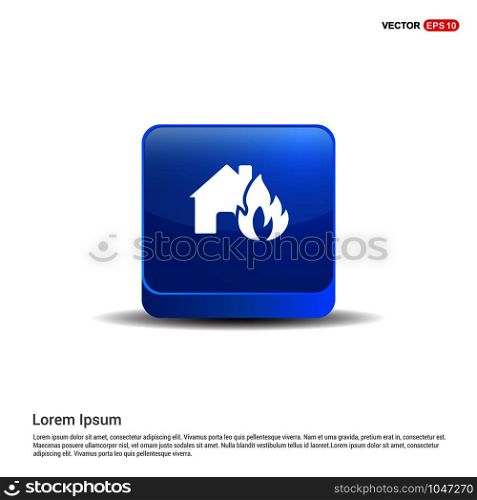 House on fire icon - 3d Blue Button.