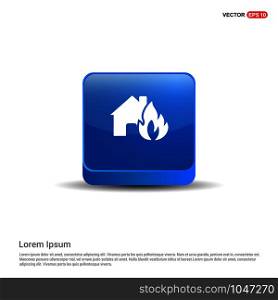 House on fire icon - 3d Blue Button.