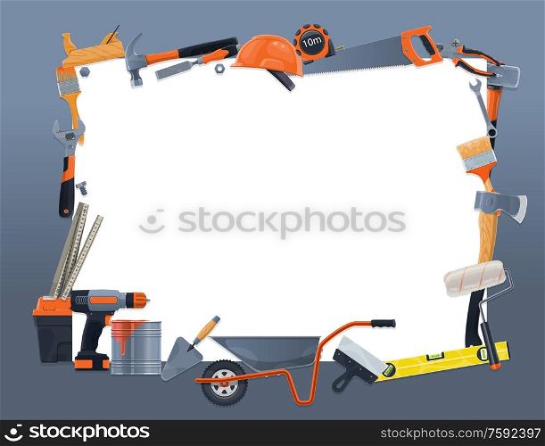 House remodeling and repair notes blank list of work tools. Vector home renovation and construction, handyman carpentry, masonry and woodwork hand tools, drill and saw, paint, hammer and ruler toolkit. Notes blank list, construction work tools