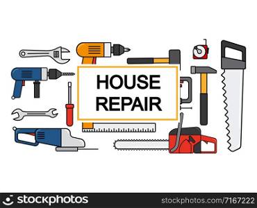 House repair banner design with line tools vector collection. Repair equipment hammer and drill illustration. House repair banner design with line tools vector collection