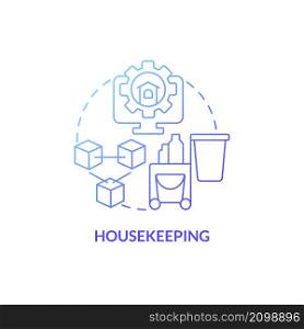 Housekeeping blue gradient concept icon. Property management automation module abstract idea thin line illustration. Isolated outline drawing. Roboto-Medium, Myriad Pro-Bold fonts used. Housekeeping blue gradient concept icon