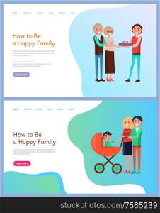 How to be happy family birthday celebration vector. People walking with perambulator and newborn kid, wife and husband elderly couple with grown up son. Website template, landing page in flat style. How to Be Happy Family Parents with Perambulator