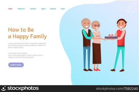 How to be happy family, birthday celebration vector web page. Elderly people holding present, grown up son of senior couple greeting with special event. How to Be Happy Family, Birthday Celebration Cake