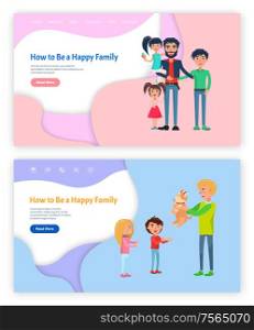 How to be happy family father with kids website vector. Daddy with children, boy and girl child, relatives together. Male holding puppy furry pet. How to Be Happy Family Father with Kids Website