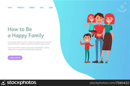 How to be happy family, mother and father parents with kids vector. Male and female couple, wife and husband with children relaxing on holiday outdoors. How to Be Happy Family Mother and Father Kids