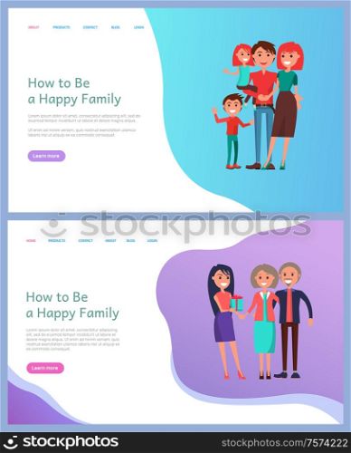 How to be happy family vector. Mother and father with children, info and tips, parents and grandparents with presents, child kid son siblings on hands. Website or webpage template landing page in flat. How to Be Happy Family Father and Mother Kids