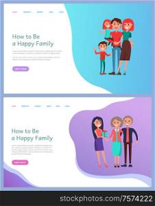How to be happy family vector. Mother and father with children, info and tips, parents and grandparents with presents, child kid son siblings on hands. Website or webpage template landing page in flat. How to Be Happy Family Father and Mother Kids