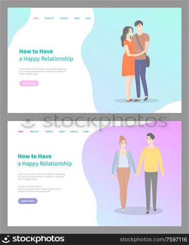 How to build happy relationship vector, people in love enjoying time spent together, male and female walking happily, man and woman caring. Website or webpage template, landing page flat style. How to Build Happy Relationship Couples Walking