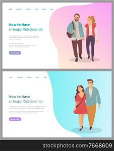 How to have happy relationship, smiling man and woman embracing, holding hands, portrait view of couple, boyfriend and girlfriend walking vector. Website or webpage template, landing page flat style. Boyfriend and Girlfriend Relationship, Love Vector
