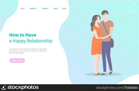 How to have happy relationships, students in love, male and female cartoon characters. Vector guy and brunette girl in red dress, teenage people. Website or webpage template, landing page flat style. How to Have Happy Relationships, Students in Love