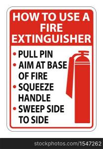 How To Use Fire Extinguisher Sign on white background,Vector illustration