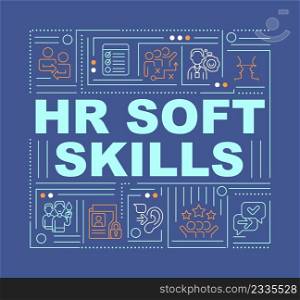 HR soft skills word concepts dark blue banner. Hiring personnel process. Infographics with icons on color background. Isolated typography. Vector illustration with text. Arial-Black font used. HR soft skills word concepts dark blue banner