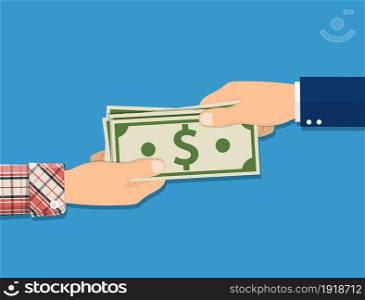 Human hand giving money to other hand. Holding banknotes. Vector illustration in flat style. Human hand giving money to other hand.