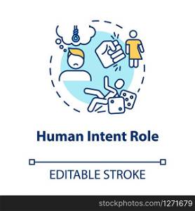 Human intent role concept icon. Injury cause, traumatism psychological factor, depression and conflict result idea thin line illustration. Vector isolated outline RGB color drawing. Editable stroke