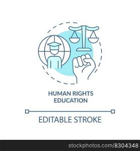 Human rights education turquoise concept icon. Democratic citizenship. GCED pedagogy abstract idea thin line illustration. Isolated outline drawing. Editable stroke. Arial, Myriad Pro-Bold fonts used. Human rights education turquoise concept icon