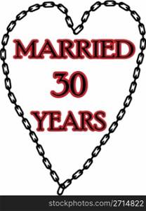 Humoristic marriage / wedding anniversary - chained for 30 years