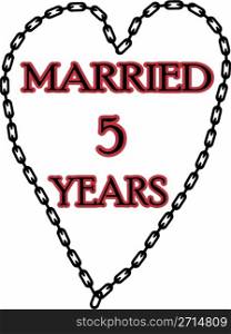 Humoristic marriage / wedding anniversary - chained for 5 years