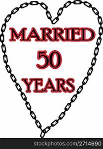 Humoristic marriage / wedding anniversary - chained for 50 years