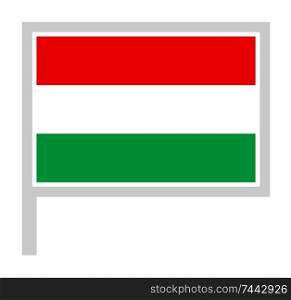 Hungary flag on flagpole, rectangular shape icon on white background, vector illustration.. flag on flagpole, rectangular shape icon on white background, vector illustration.