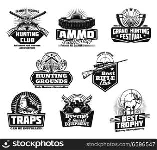 Hunting club badges of hunter equipment and wild animals traps. Vector icons of hunt open season horn, elk antlers trophy in binoculars and bullet magazine for tourist adventure trips. Vector hunter shooting guns and equipment