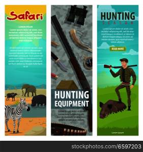 Hunting open season banners for safari hunter club of hunt equipment. Vector flat design of hunter in forest or Africa with rifle gun, binoculars and trophy of aper hog or zebra and hippo animals. Hunting club open season safari banners