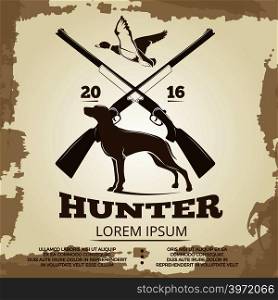 Hunting vintage poster design with guns, dog and duck. Hunt banner vector illustration. Hunting vintage poster design with guns, dog and duck