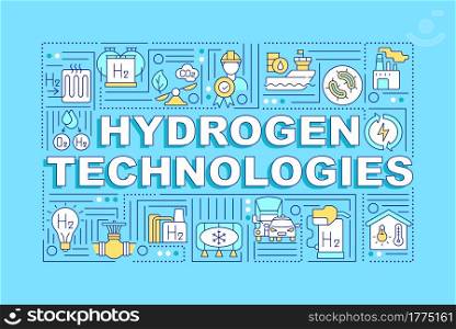 Hydrogen technologies word concepts banner. Revolutionary energy source. Infographics with linear icons on blue background. Isolated creative typography. Vector outline color illustration with text. Hydrogen technologies word concepts banner